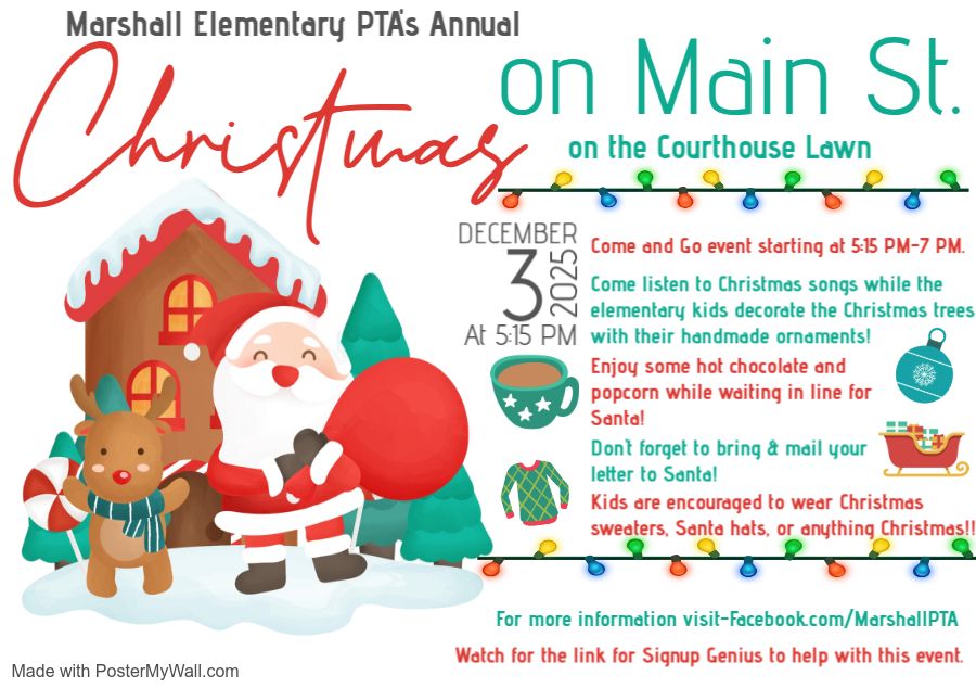 Marshall Elementary PTA’s Annual Christmas on Main St.